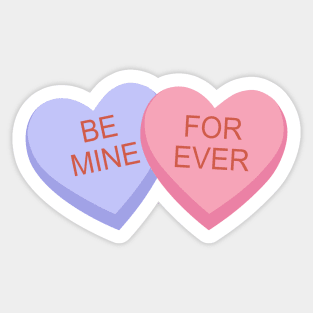 Conversation Hearts Be Mine Forever Sticker
